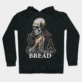 Garlic Bread Grim Hoodie